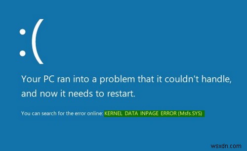 Fix KERNEL DATA INPAGE ERROR (Msis.SYS) in Windows 11/10