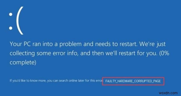 FAULTY_HARDWARE_CORRUPTED_PAGE BSOD on Windows 10