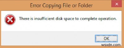There is insufficient disk space to complete operation on Windows 10