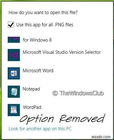Remove Look for an App in the Store option, from Choose Default Program menu in Windows 11/10