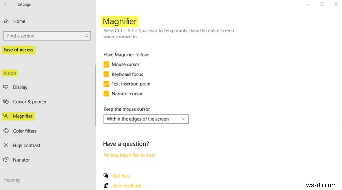 How to use Ease Of Access settings in Windows 10
