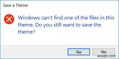 Windows can’t find one of the files in this theme