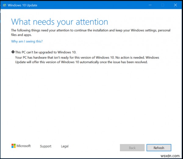 Your PC has hardware that isn’t ready for this version of Windows 10