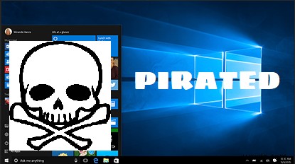 Why not to use a Pirated copy of Windows 11/10