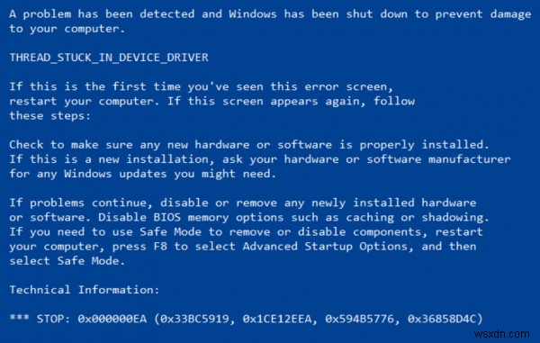 THREAD STUCK IN DEVICE DRIVER 0x000000EA Blue Screen Error