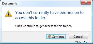 You don’t currently have permission to access this folder or file