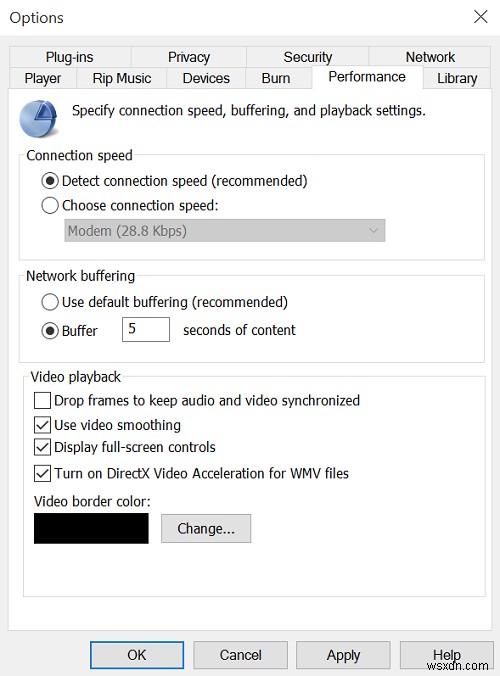 Increase Video Streaming speed on Windows Media Player in Windows 10