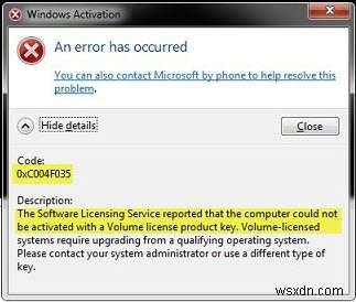 Computer could not be activated with a Volume license Product Key 0xC004F035