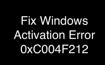 Fix Windows Activation Error 0xC004F212