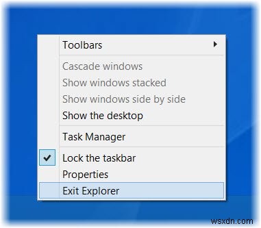 How to Exit Explorer using Taskbar Context Menu in Windows 10