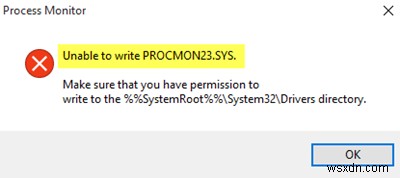 Unable to write PROCMON23.SYS? Here is the fix!