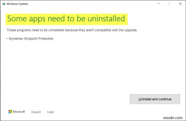 Some apps need to be uninstalled Windows 10 Update error