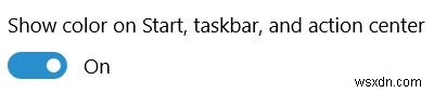 How to show Color on Start Menu and Taskbar in Windows 10