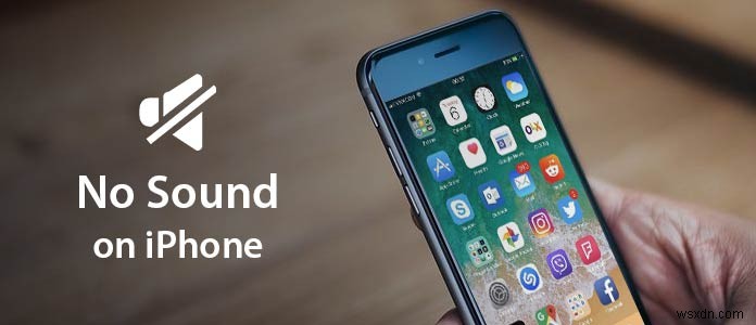 Top 10 Methods to Fix “No Sound on iPhone” Issue
