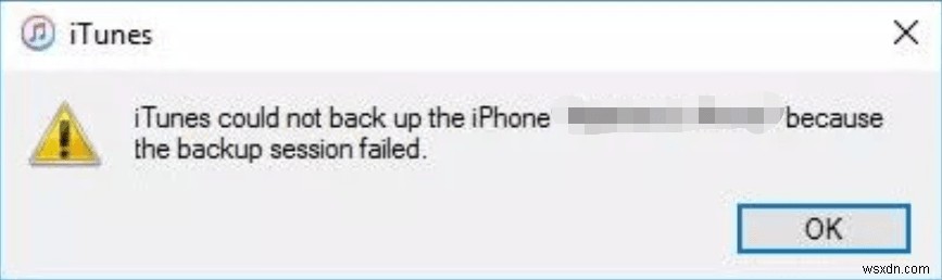 iTunes Backup Session Failed? Fix It with 6 Proven Solutions