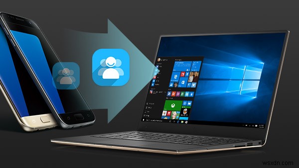 Transfer Contacts from Android Phone to PC: 4 Smart Solutions