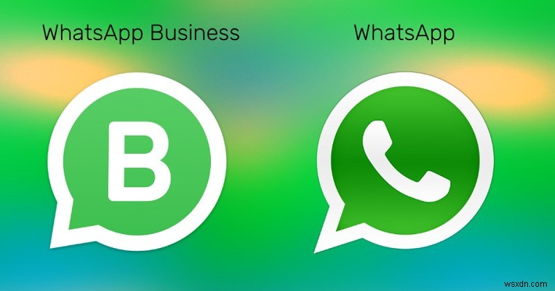 WhatsApp Business vs WhatsApp: What are the Differences?