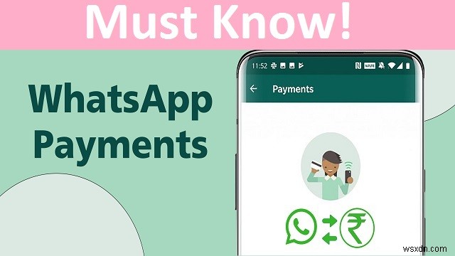 How to Set Up WhatsApp Payment_Everything you Need to Know