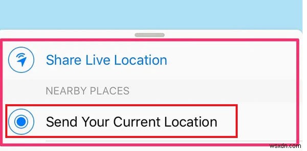 How to Send Location on WhatsApp [Android & iOS]