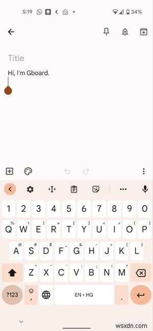 How to Use Gboard: The Ultimate Guide