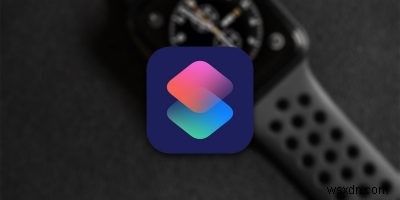 How to Use Siri Shortcuts on Apple Watch