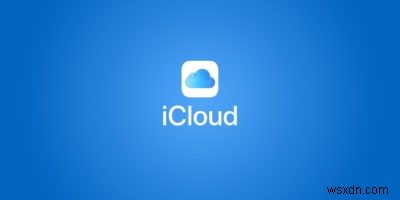 What You Need to Know About Apple iCloud
