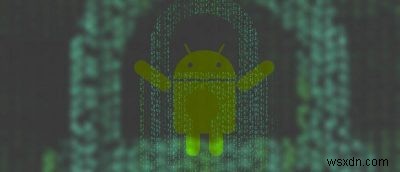 Protecting Your Privacy and Security on Android