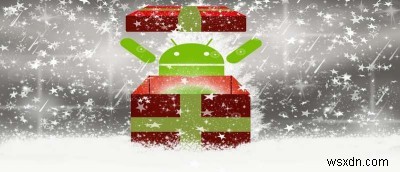 Immerse Yourself in the Festive Season with These Christmas Apps for Android