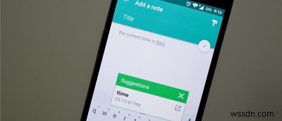 Texpand: A Great Text Expansion App for Android