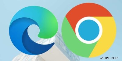Microsoft Edge (Chromium Version) vs Google Chrome