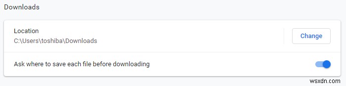 How to Change Google Chrome Download Settings