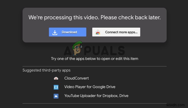 Stuck at “We’re processing this video” Error on Google Drive? Try these fixes