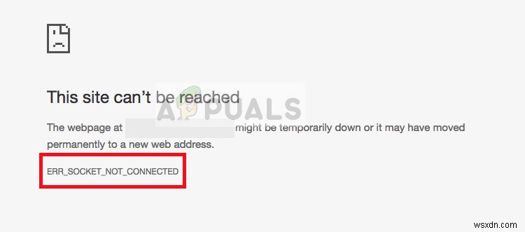 Fix: ERR_SOCKET_NOT_CONNECTED