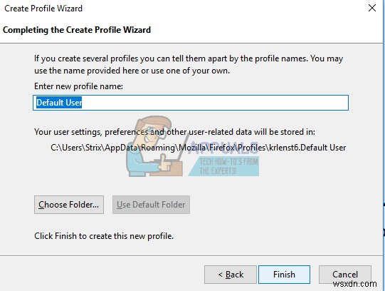Fix: Your Firefox profile cannot be loaded. It may be missing or inaccessible