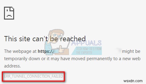 Fix: ERR_TUNNEL_CONNECTION_FAILED
