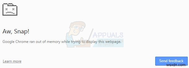 Fix: Google Chrome Ran Out Of Memory