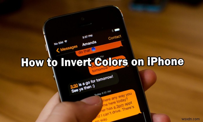 How to Invert Colors on iPhone