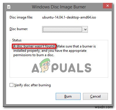 [FIX] ‘A Disc Burner wasn’t Found’ when Burning an Image