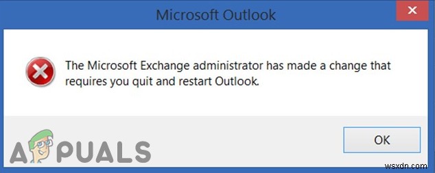 Fix: Exchange administrator has made a change that requires you to quit and restart Outlook
