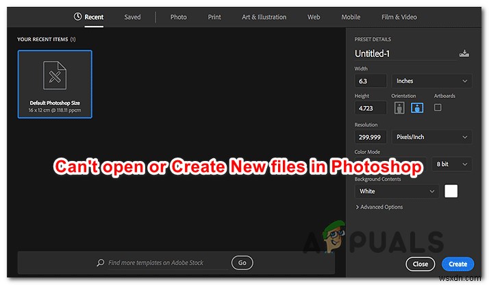 How to Fix Photoshop Being Unable to Create New Files or Open Existing Ones
