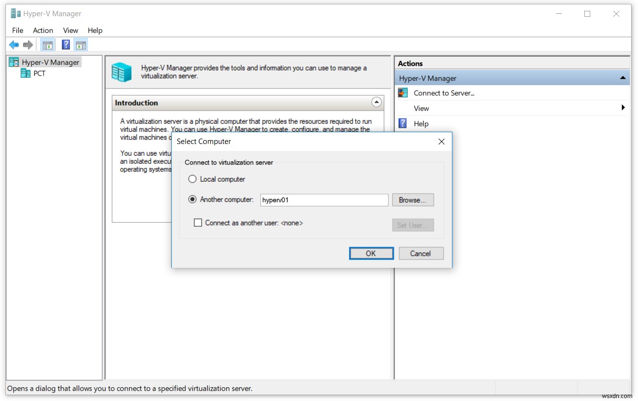How to Fix Issues Connecting to remote Hyper-V Server 2019