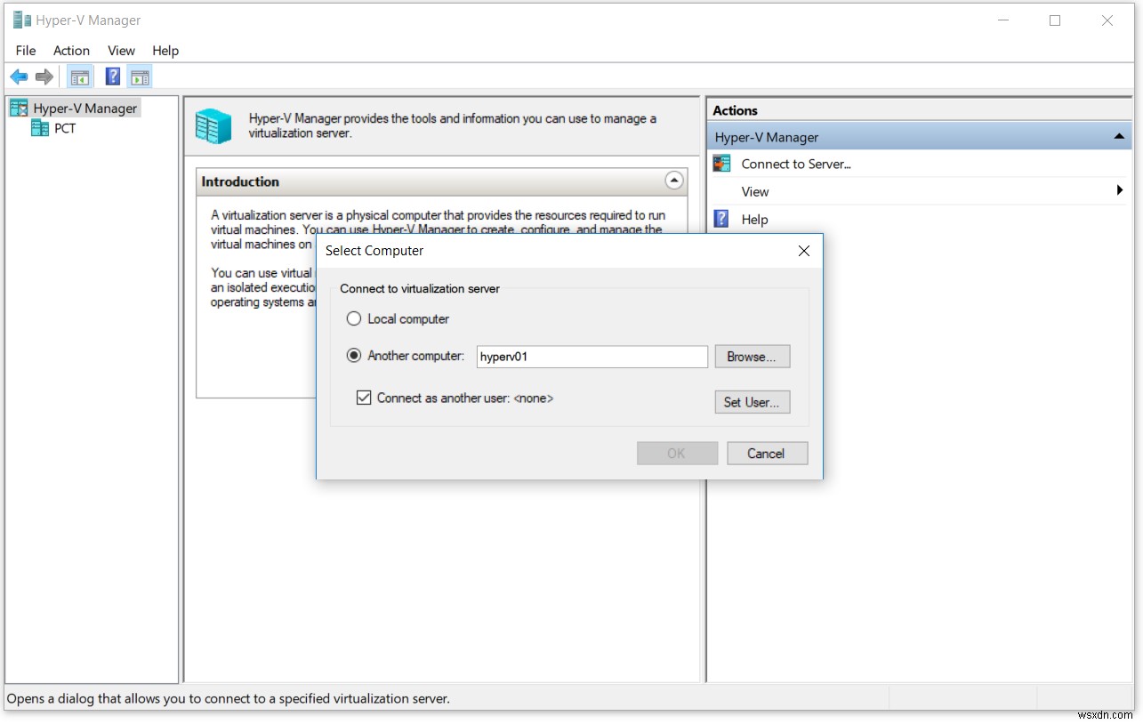 How to Fix Issues Connecting to remote Hyper-V Server 2019