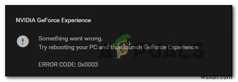 How to Fix ‘Error Code: 0x0003’ on GeForce Experience