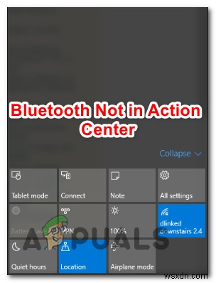 Fix: Bluetooth Not in Action Center Windows 10