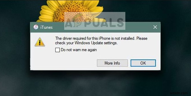 Fix: The Driver Required for this iPhone is not Installed on Windows 10