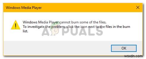 Fix: Windows Media Player Cannot Burn Some of the Files
