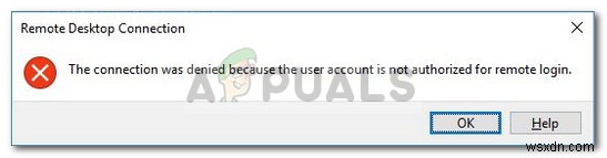Fix: The Connection was Denied Because the User Account is not Authorized for Remote Login