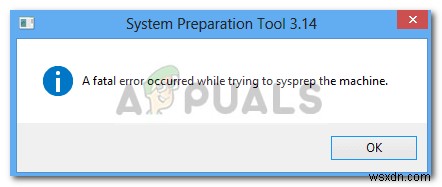 Fix: A Fatal Error Occurred While Trying to Sysprep the Machine