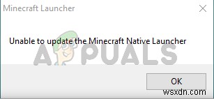 Fix: Unable to Update The Minecraft Native Launcher
