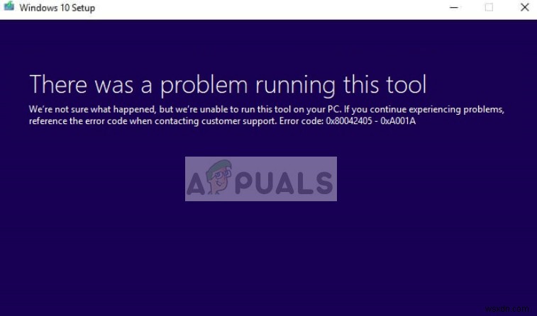 Fix: Media Creation Tool Error 0x80042405-0xa001a